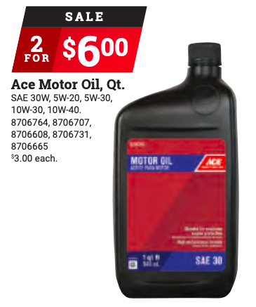 Save now on Ace Motor Oil!