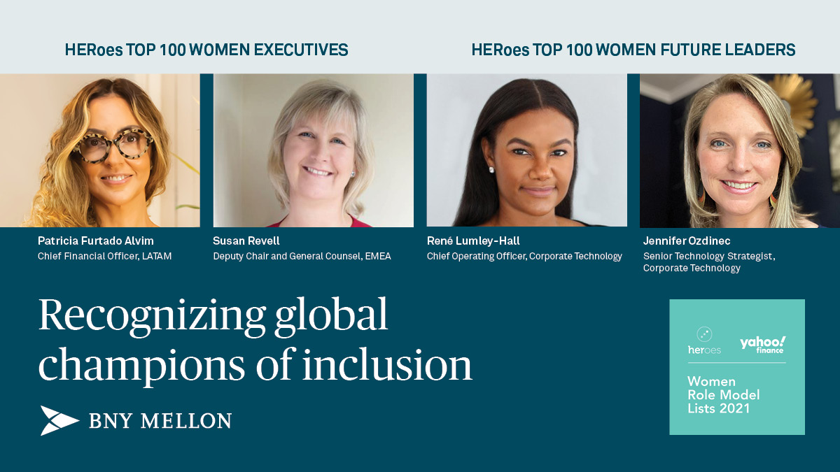 We are thrilled to have four of our leaders named to this year’s <a href="/HERoesinB/">Heroes</a> Role Model Lists 2021. Supported by <a href="/YahooFinance/">Yahoo Finance</a>, this recognition celebrates the change agents who are elevating female talent and leading inclusion. #HERRoleModels21 bny.mn/3trQCIM