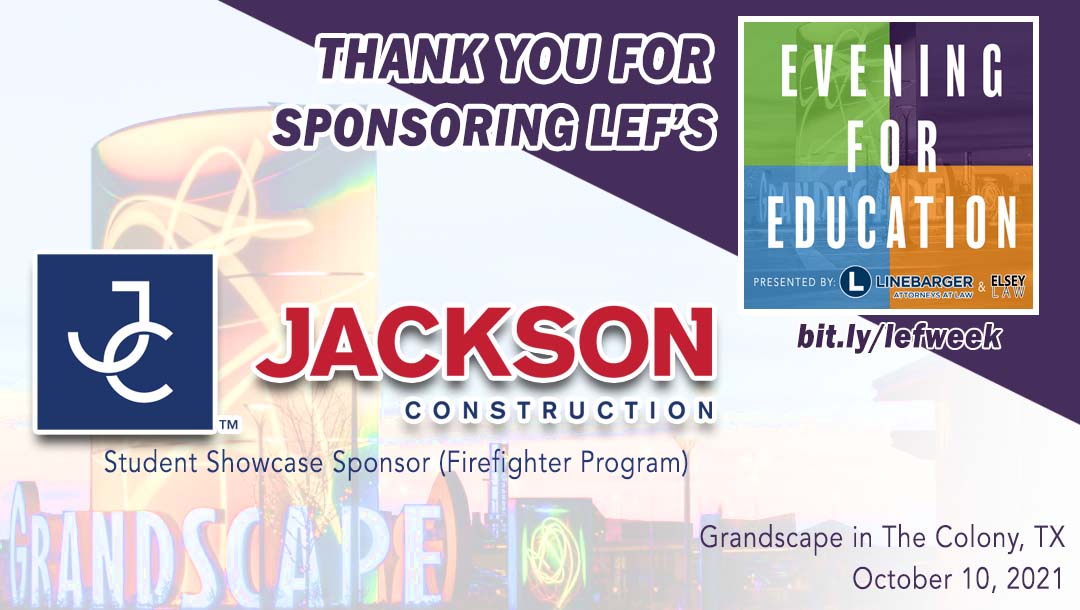 LEFforLISD's tweet photo. Thank you @jackson_c84 for sponsoring the Firefighter Program in the LISD Student Showcase at Evening For Education. See you October 10th! https://t.co/IjGIoPFkbI https://t.co/66bwtpePmS
