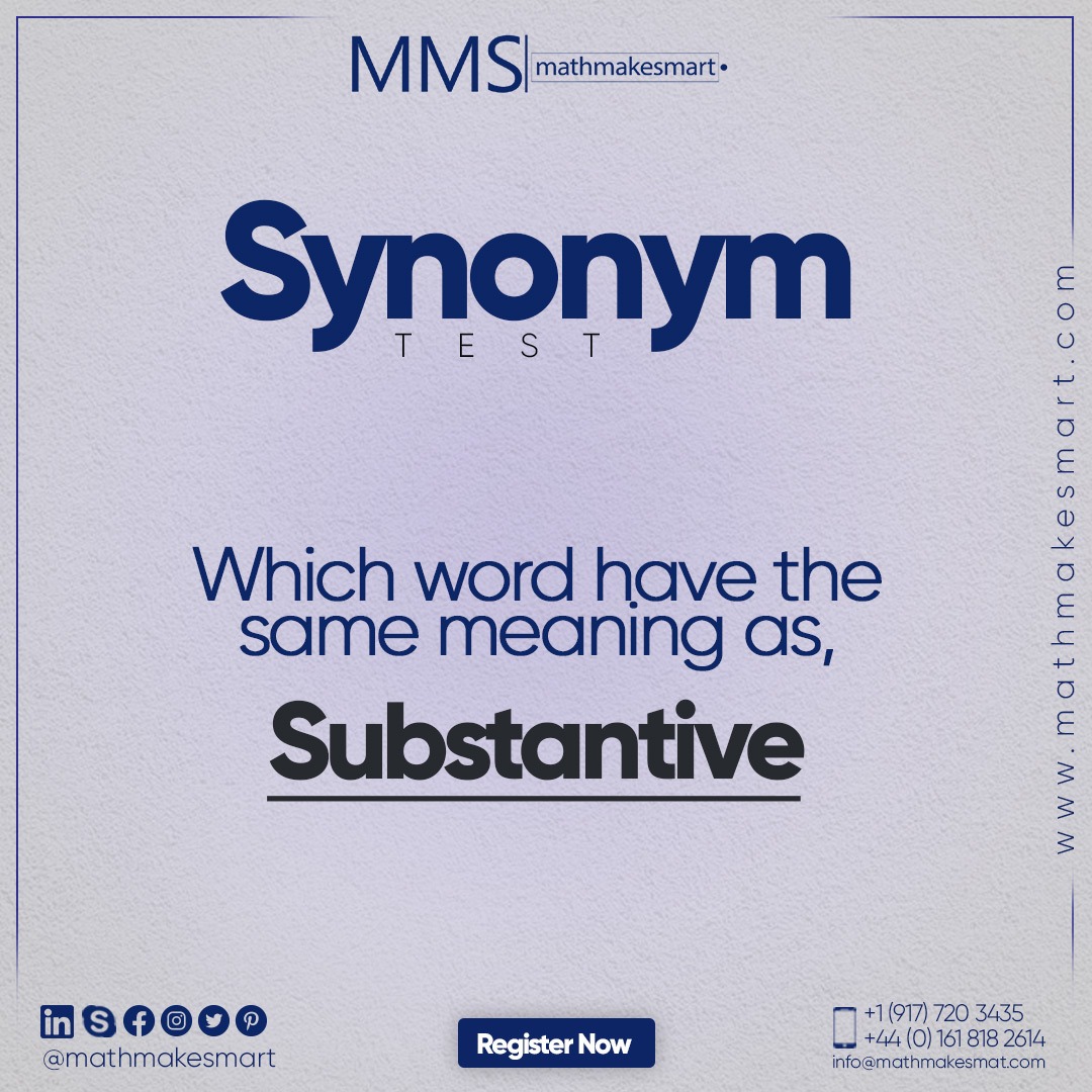 mathmakesmart's tweet image. SYNONYM TEST

WHICH WORD HAVE THE SAME MEANING AS 
SUBSTANTIVE?

👩‍🔬 Math and Science Tutors from Grade 01-12
🖥visit us mathmakesmart.com
📲call us +1 (917) 720 3435

#MAthmakesmart #MMS @#Quizoftheday #Riddleme #QnA #Hometutor #onlineeducation #Uk