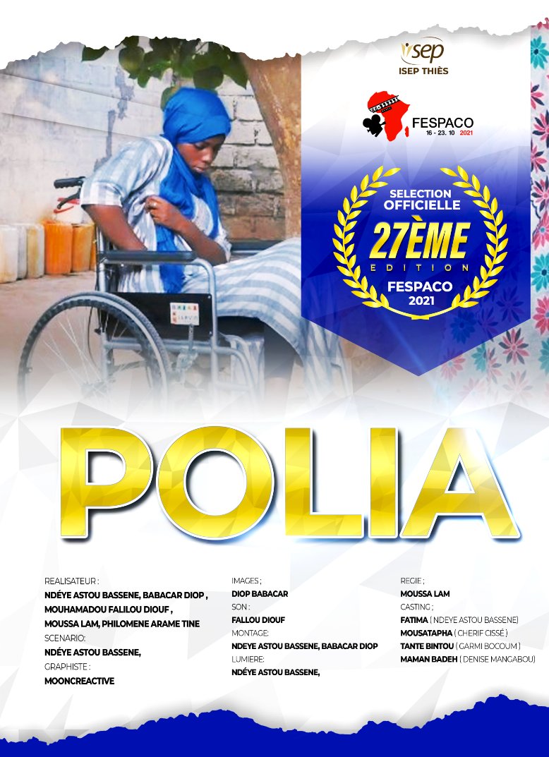 😃Sélection officielle au #Fespaco2021  du film 
« POLIA » réalisé par des diplômés de la première promo en Production Cinématographique et Audiovisuel de l’ISEP-Thiès lors de leur projet opérationnel. 
#IsepauFespaco #IsepThies #Mesri #Senegal #Cinema #Kebetu #cinemawueulek