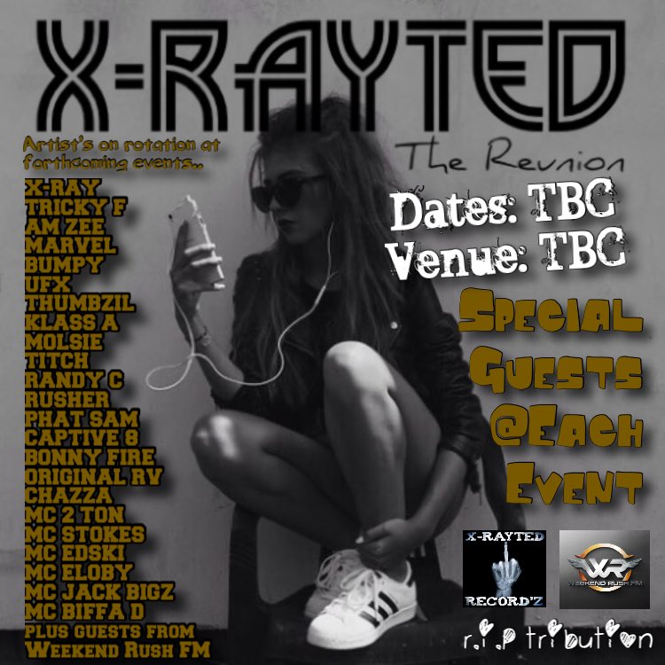 We’re back.. 
Artists on rotation over the next few events <a href="/DJXRAY77/">DJ X-RAY</a> <a href="/dj_trickyf/">Lewis Tricky Fisher / DJ Tricky-F</a> <a href="/djamzee/">a.m.zee</a> <a href="/OblahMan/">Marvel</a> <a href="/_DjBumpy/">Dj-Bumpy</a> <a href="/DjThumbzil/">DJ THUMBZIL©</a> <a href="/DjMolsie/">Martin mullen</a> <a href="/DjTitch74/">Dj Titch</a> <a href="/Bonny_Fire/">Bonny Fire</a> <a href="/joekillington1/">joe k</a> <a href="/Stokesmc79/">Old Man Stokes</a> <a href="/EDSKIUK/">THE UK AMBASSADOR</a> <a href="/BIFFAD/">AGENT B</a>
Pls Like &amp; Retweet 
#XRAYTED 💛