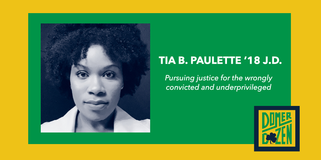 NDLaw's tweet photo. Tia B. Paulette ’18 J.D. was recognized with other outstanding young ND graduates in @NDAlumni’s 2021 Domer Dozen.

As founding president of ND Law’s Exoneration Project, she helped lay the foundation for our new Exoneration Justice Clinic.

Read more: https://t.co/6TS4feLsdh https://t.co/mCq1Yw1UD7