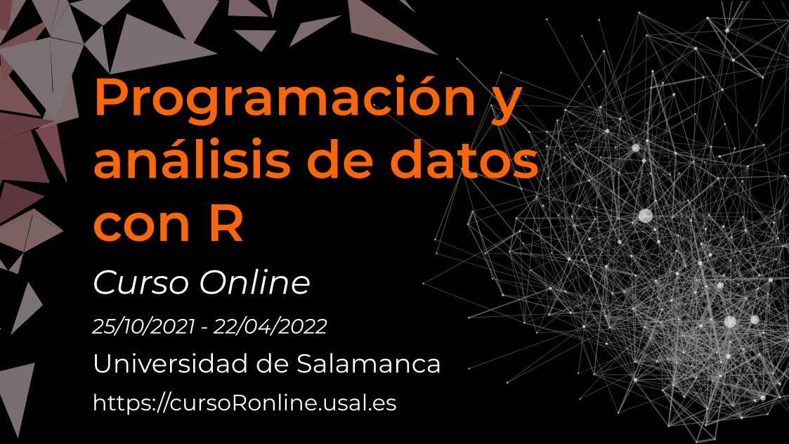 Nueva edición del curso online "Programación y análisis datos con R". Aprende a analizar tus datos con R. Este año con 2 créditos ECTS y 9.8 de formación sanitaria. Información e inscripciones: cursoronline.usal.es