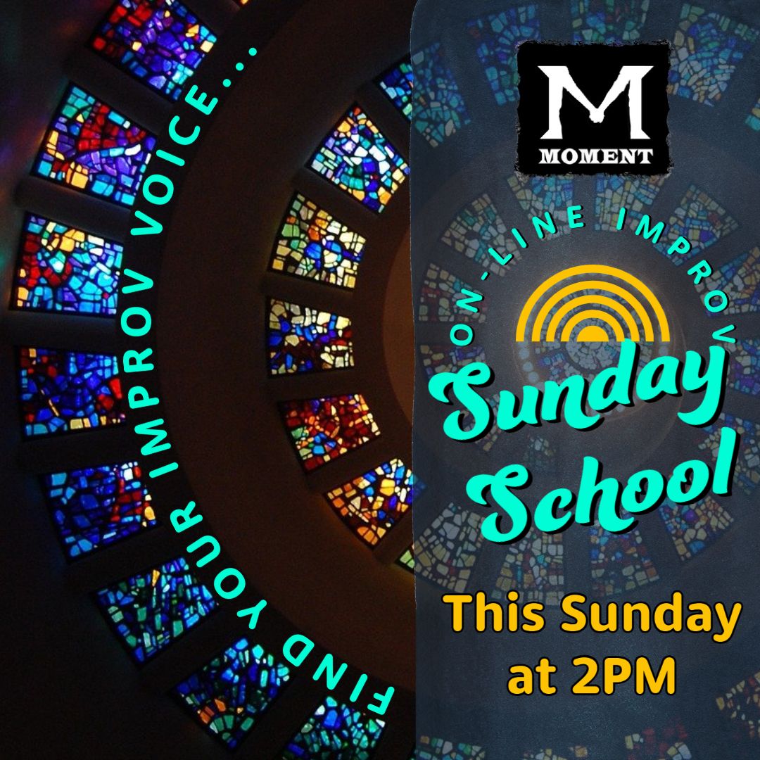momentimprov's tweet photo. Wanna brush off the scene(-ic) rust off, practice your Meisner Technique or work on your character's relationships?  Come on out to Moment's Sunday School.  
Disclaimer:  This is not a religious thang'.

https://t.co/tV7KSmhpKd https://t.co/VRYN0jFgyZ