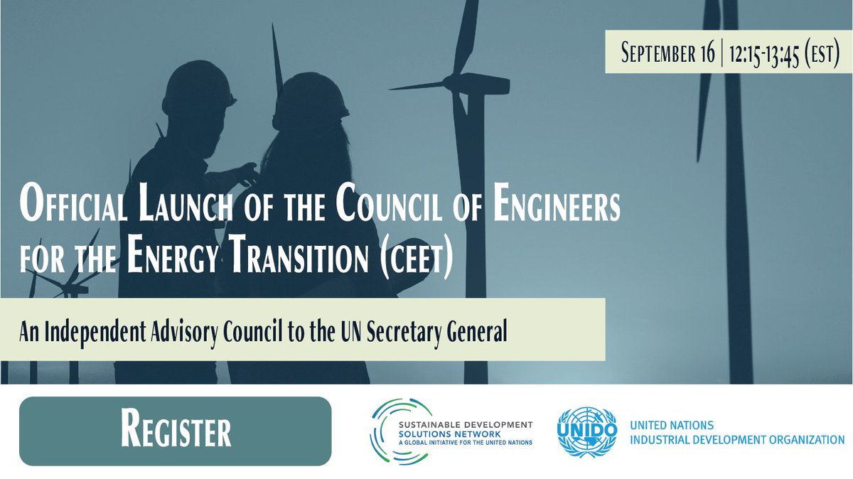 . <a href="/UNSDSN/">SDSN</a> and <a href="/UNIDO/">UNIDO</a> will be launching the Council of Engineers for the Energy Transition (#CEET) on Sep 16th to contribute to <a href="/antonioguterres/">António Guterres</a>’s Coalition to achieve carbon neutrality by 2050. Join the launch event: buff.ly/3E2FBT1