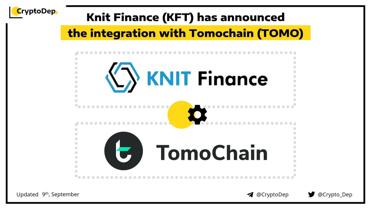Crypto_Dep's tweet photo. ⚡️@KnitFinance $KFT has announced the integration with @TomoChainANN $TOMO

#KnitFinance integrates $TOMO tokens into its Multichain Platform. 

👉 https://t.co/MnN8LuweTi https://t.co/S9AsnbbTzq