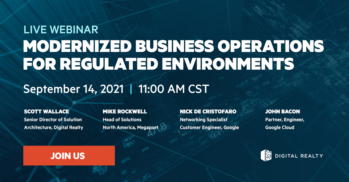 digitalrealty's tweet photo. Join Digital Realty, Google, and Megaport on September 14th at 11:00am Central for a webinar on Modernized Business Operations for Regulated Environments - 

#datagravity #ConnectedDataCommunities #PlatformDIGITAL https://t.co/pKufCQt5q7