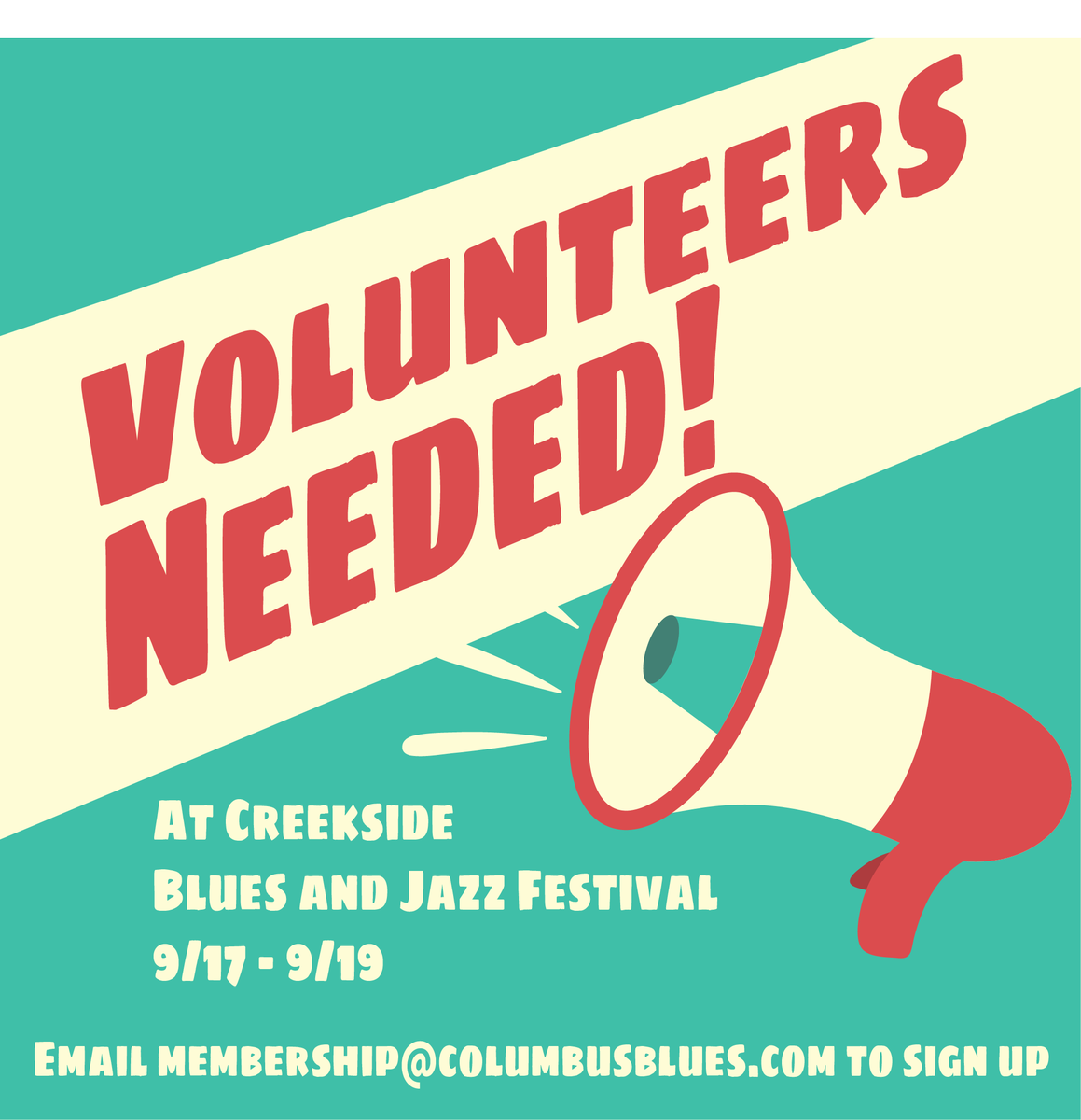We are only 9 days away from the Creekside Blues &amp; Jazz festival and still need volunteers. If you are able to help us out, or if you need more information, please contact us at membership@columbusblues.com. We look forward to seeing everyone there!