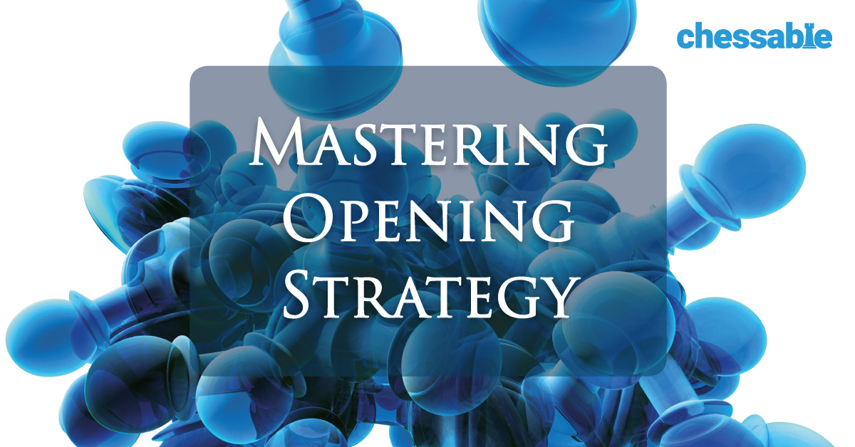 Mastering Opening Strategy