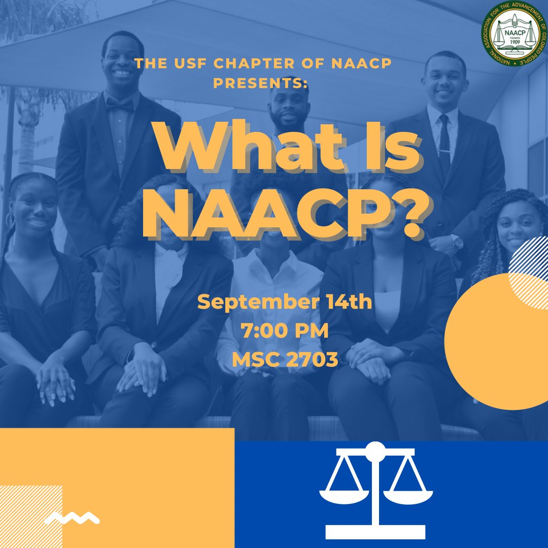 Join the USF Chapter of NAACP on Tuesday, September 14th, at 7 PM in MSC 2703 to learn about the NAACP! We’re excited to meet all of you!