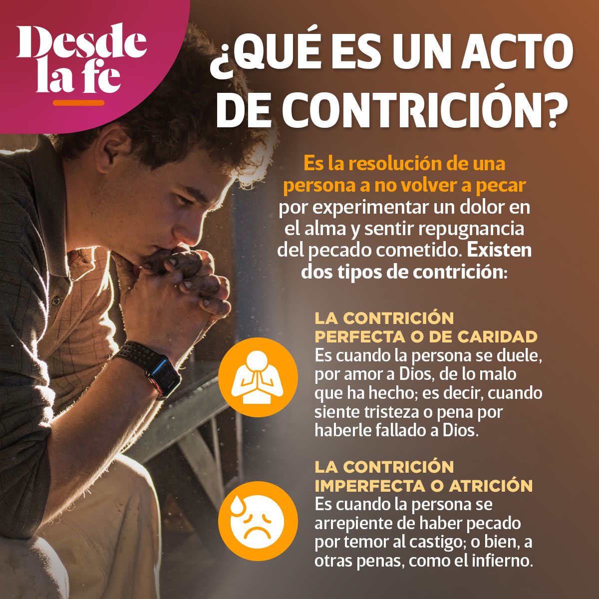 Existe la contrición perfecta e imperfecta, te explicamos en qué consisten....