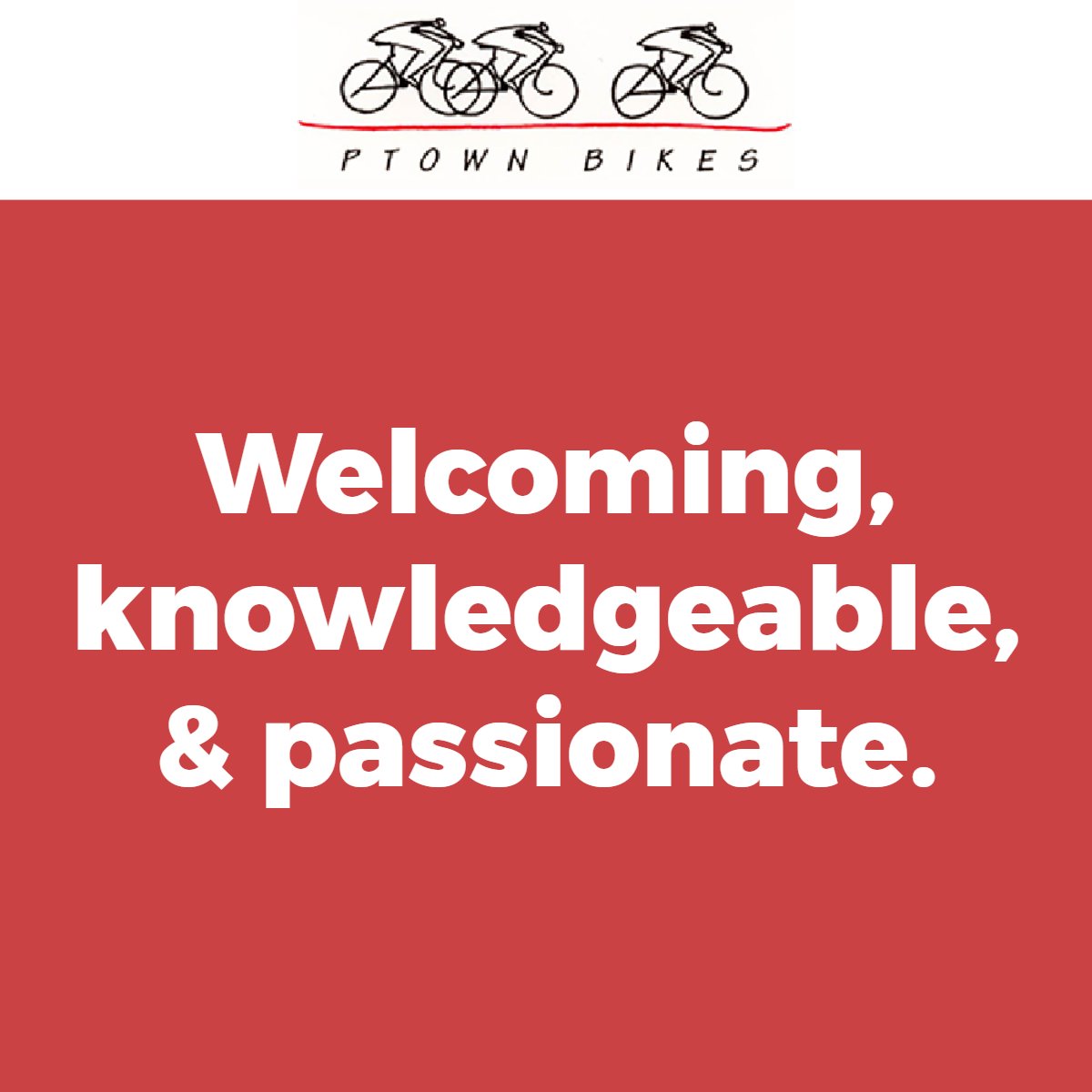 This is the kind of service we believe in. How would you describe Ptown Bikes to a friend?