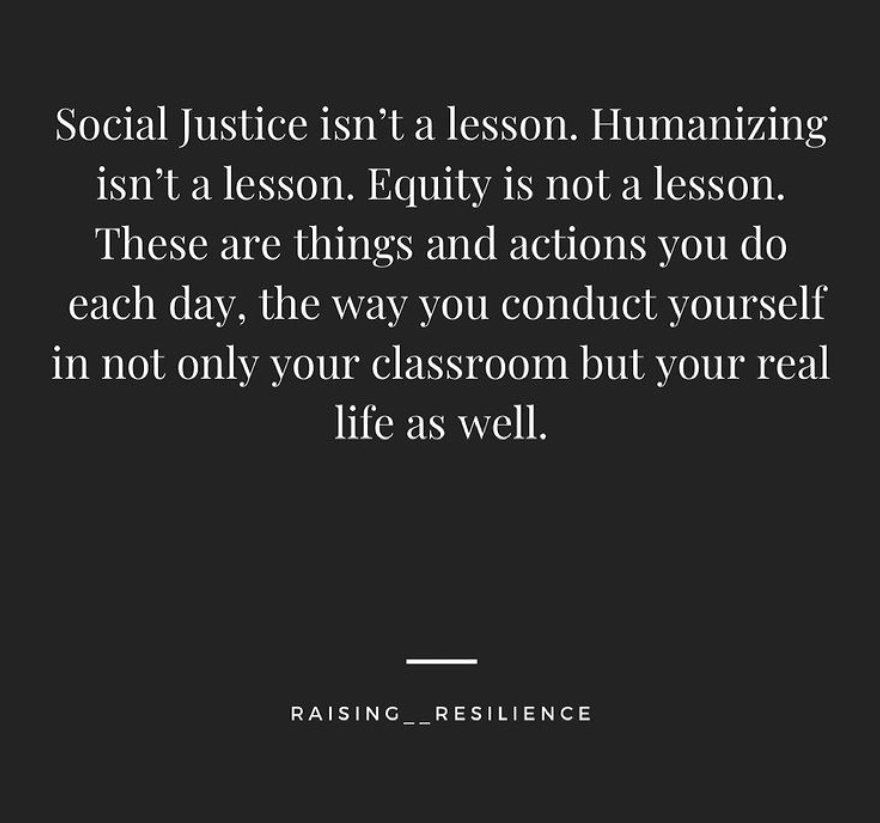 sinceibeendown1's tweet image. Quote from @lcnelsonbrown 
Social justice, humanizing and embracing equity isn’t done just by teaching lessons in a classroom. It extends beyond your classroom into how you navigate life outside the classroom as well. #agency #autonomy #consciousteaching #unlearning #relearning