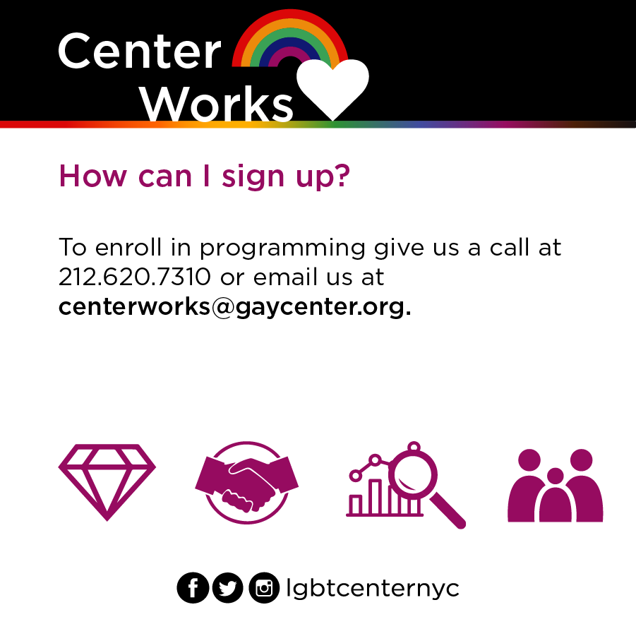 LGBTCenterNYC's tweet photo. #CenterWorks is a program for young adults looking to get help confidently entering the job market, advancing your career, becoming financially stable, and build community with other LGBTQ+ young adults.
To learn more, email centerworks@gaycenter.org or call 212.620.7310. https://t.co/o3fxDP2Fzt