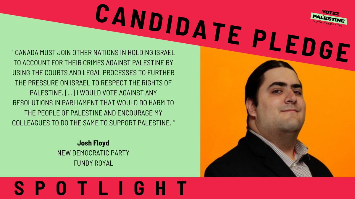 vote_palestine's tweet photo. Josh Floyd (@JoshFloyd2197), NDP candidate for Fundy Royal, has signed Vote Palestine's candidate pledge! Thank you for standing up for Palestinian human rights. #elxn44 #votepalestine #cdnpoli https://t.co/rkg1cQWu3t https://t.co/e3jLvHqgji