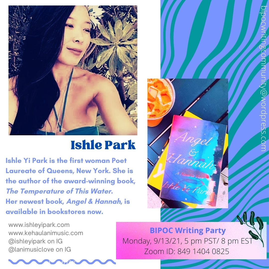 So excited to have Ishle Yi Park join us for BIPOC Writing Party on 9/13! Save the date and join us via: bit.ly/3z11Hlj