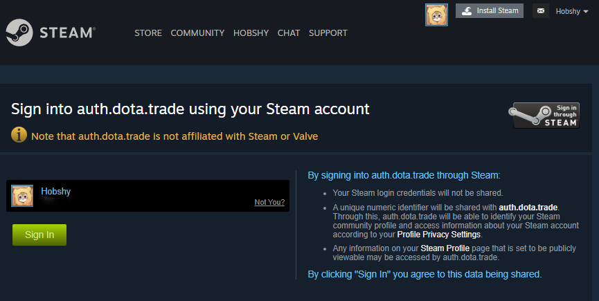 hobshy's tweet image. If you go to a site that asks for your Steam credentials, to be safe: don't login at that screen
1. Go to Steams normal site and login from there
2. You should then see the sign in option (see below)
3. If not, most likely the site isn't actually having you log into Steam (scam)