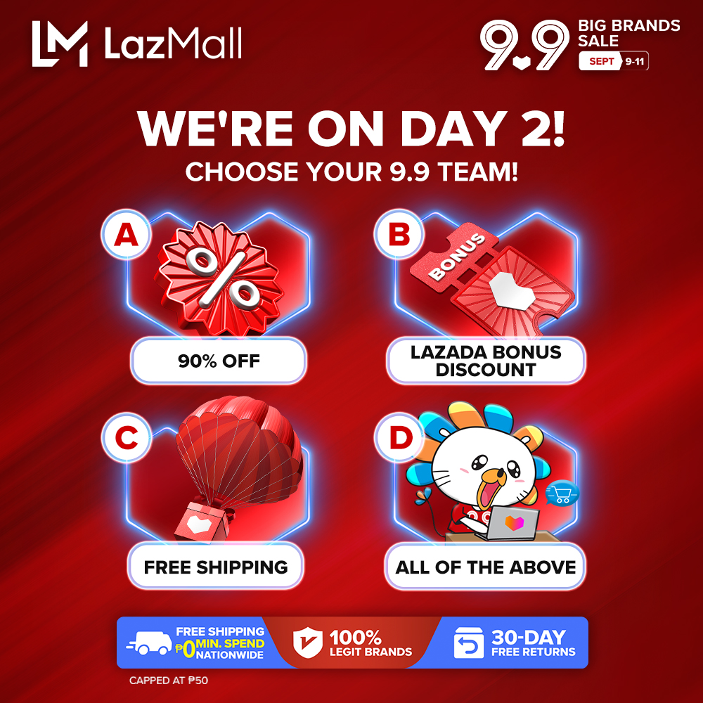 It's DAY 2 of the 9.9 #LazMallBigBrandsSale! Pick your team, and CHECK OUT NOW until SEPT. 11! 😎💯
✨ Up to 90% OFF on your favorite brands
✨ FREE SHIPPING, no min. spend
✨ LAZADA BONUS Discount (₱50 off for every ₱500 spend!)

🔗 lzd.co/LazMallBigBran…
#LazMallPH99