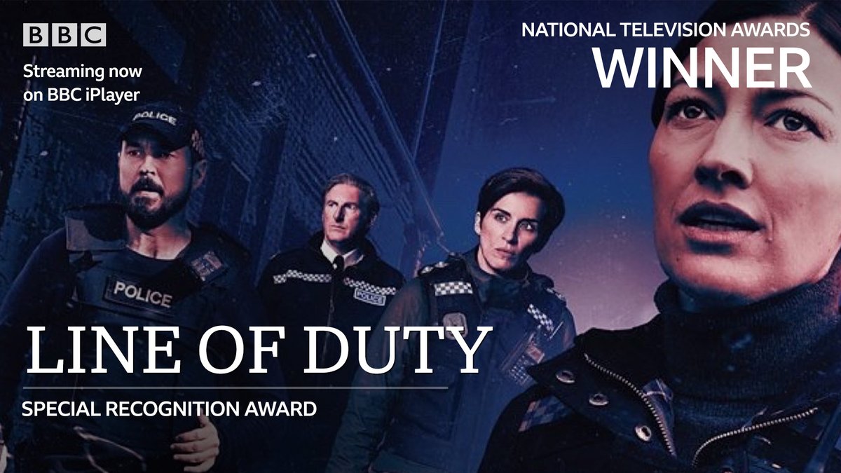 Line Of Duty - Winner of the Special Recognition award at National Television Awards