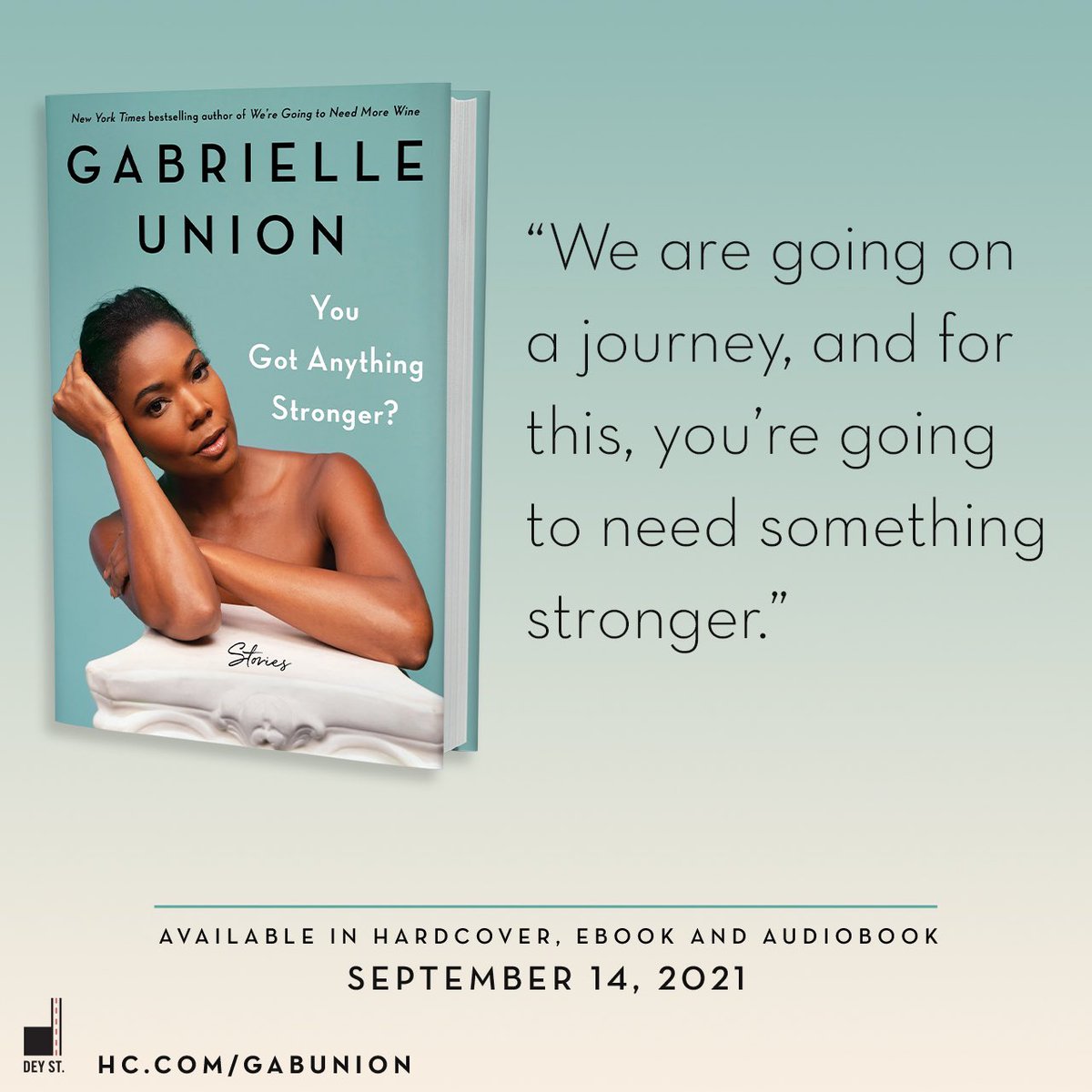 Gabrielle Union on X: On Sept. 14th, shit gets real. You won't want to  miss a thing. Pre-ordering a copy of YOU GOT ANYTHING STRONGER? here:    / X