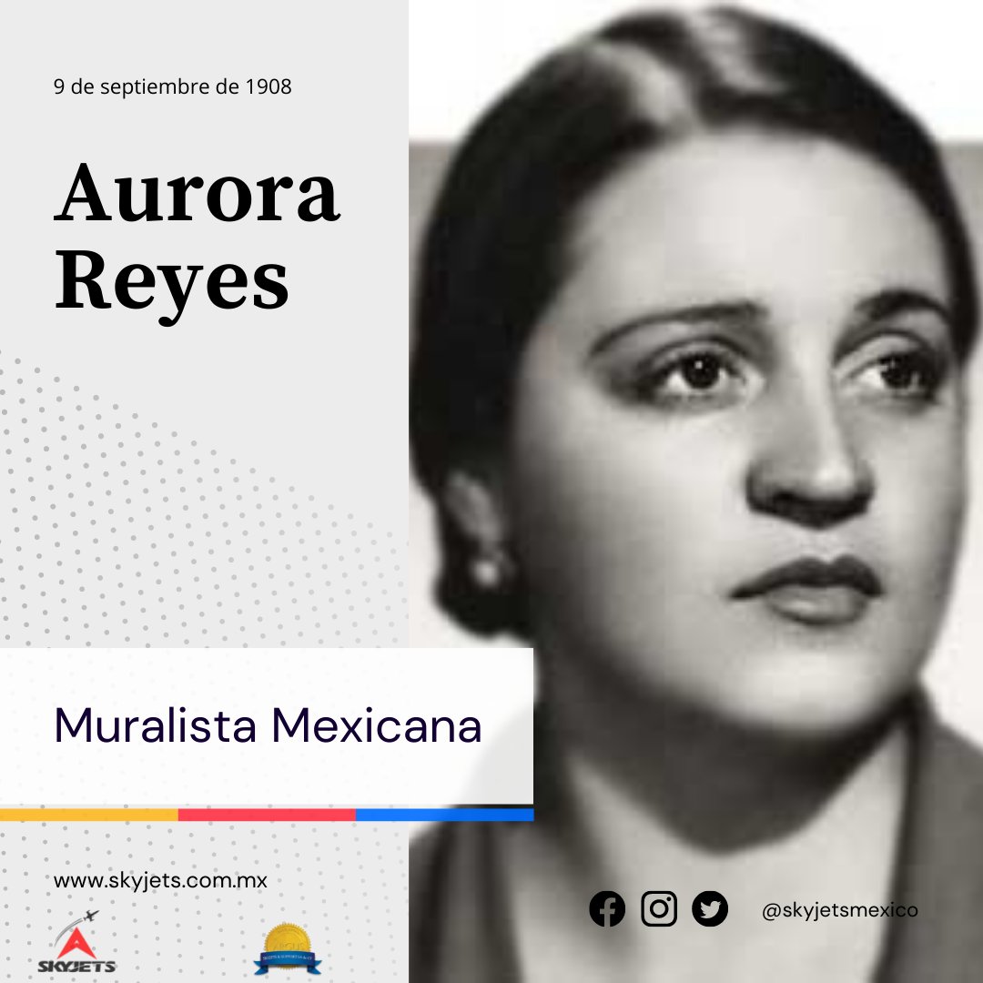 Nace en Hidalgo del Parral, Aurora Reyes, considerada la primera muralista mexicana.

#Skyjets una forma diferente de volar...

w w w. s k y j e t s. c o m. m x

#JuevesdeHistoriaSkyjets #skyjetsméxico #cultura #historiainternacional #pilot #travel #world #jet #safety #airpot