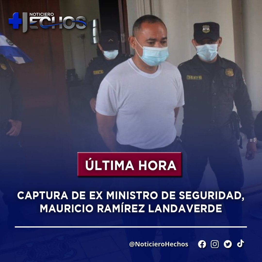 NoticieroHechos's tweet photo. Bajo orden de la @FGR_SV, la @PNCSV capturó a
Mauricio Ramírez Landaverde, ex ministro de Seguridad en el gobierno de Salvador Sánchez Cerén, por los delitos de peculado y actos arbitrarios. https://t.co/BnDWMh99zP