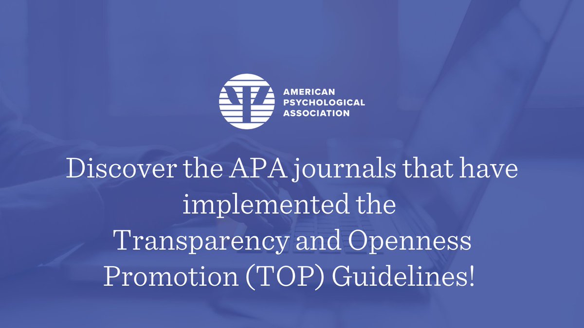APA_Journals's tweet photo. Exciting news! Many APA Journals have now added Transparency and Openness Promotion (TOP) Guidelines to their manuscript submission instructions. TOP Guidelines promote scientific rigor and collaboration https://t.co/ypLuyu0jV2 #openscience #TOPguidelines https://t.co/t1o40X6EkC