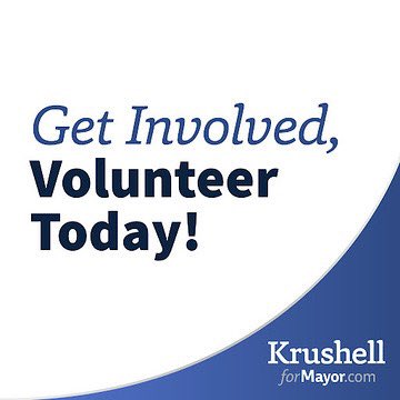 “The success of my campaign relies on the commitment of our volunteers. Thank you for donating your valuable time to supporting my bid for mayor.”
– Kim Krushell