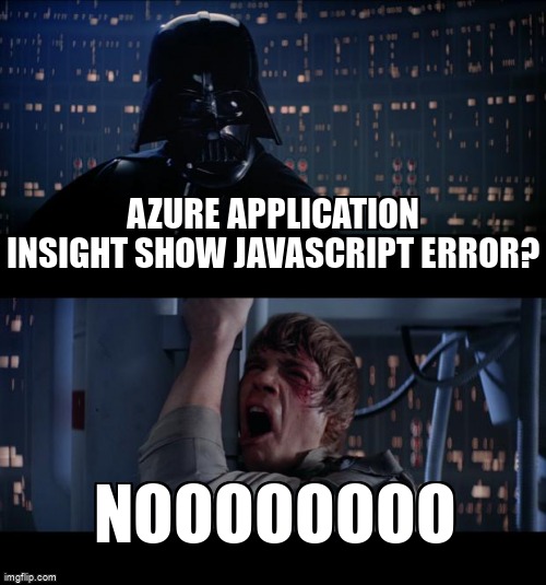 overflow_meme's tweet image. Azure Application insight show JavaScript error? stackoverflow.com/questions/6912… #azureapplicationinsights #javascript #azure