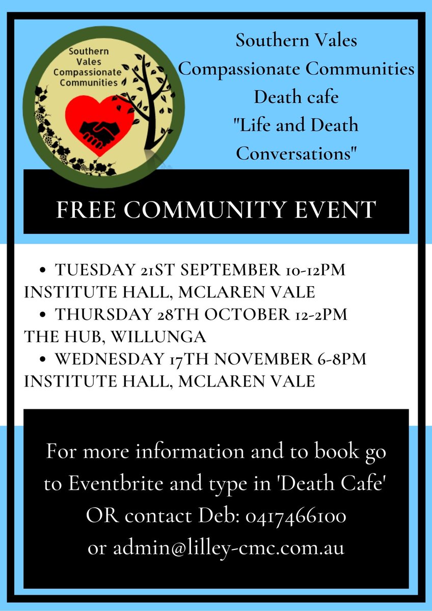 Upcoming Southern Vale Compassionate Communities Death Café - Tuesday 21st September 2021 10am -12noon at Institute Hall, McLaren Vale. Register: eventbrite.com.au/e/svcc-death-c…