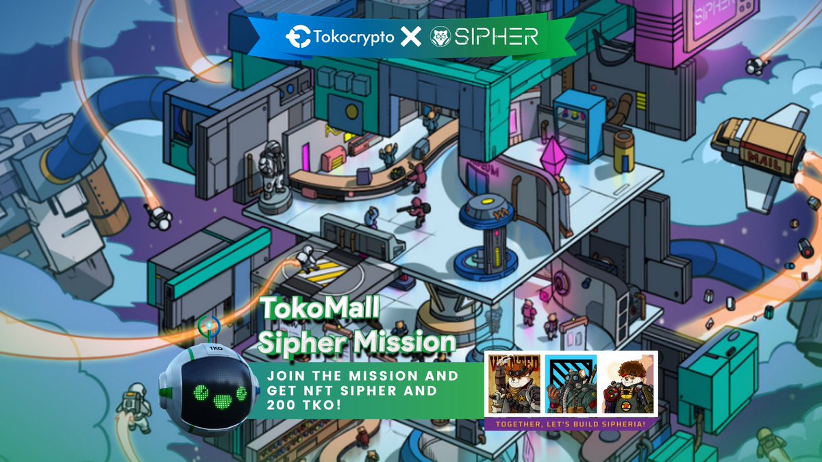 TokoMall's tweet photo. Collaborating with @sipherxyz, Tokocrypto held an airdrop competition with a total prize of 1 NFT from Sipher and 200 TKO for 5 people who completed the mission. Good luck and share as much as you can!

Check your mission on https://t.co/xzbVtbG1JO

#JoinThePack #JoinTokoMall https://t.co/EQVK2Y9V2g