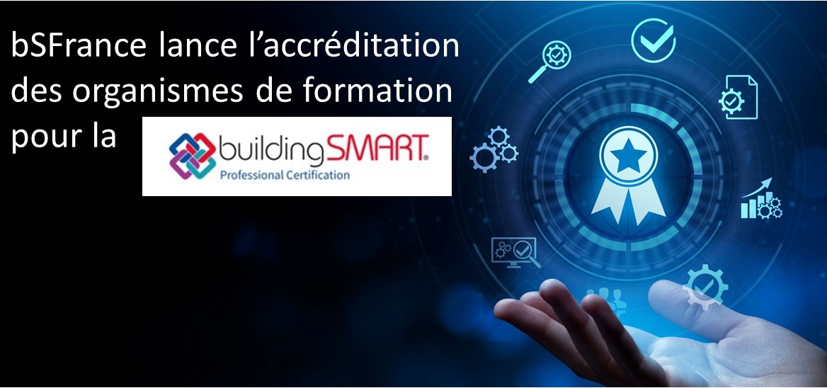 <a href="/buildingSMARTfr/">buildingSMART FRANCE</a> , en tant que chapitre français de @buildingSMARTInt, est seule autorisée à proposer la #certification #professionnelle #BIM internationale en France : organismes de formation faites-vous accréditer ow.ly/uIXj50G5135