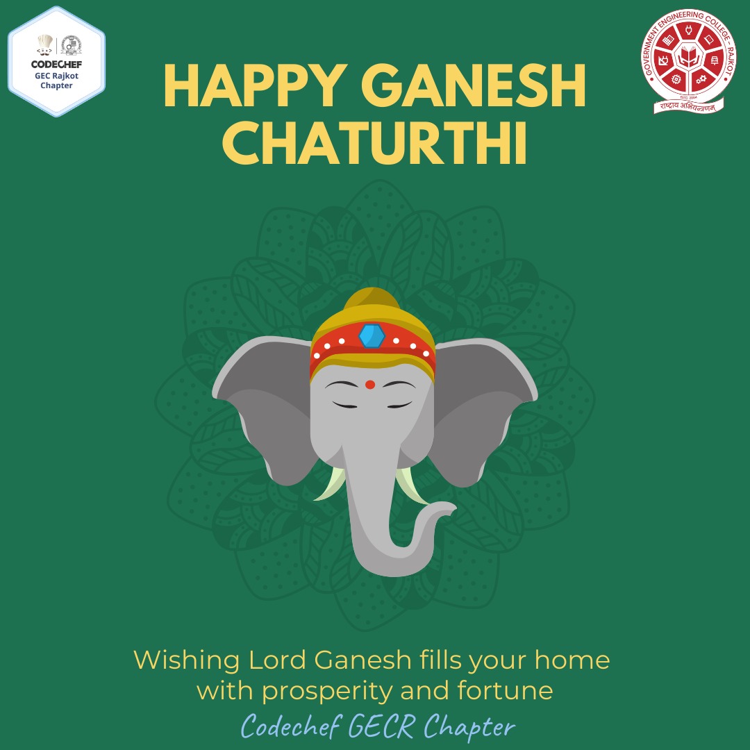 CodechefGECR's tweet image. Happy Ganeshchaturthi from @CodechefGECR 🎊 

#codechef
#codechefgecrajkotchapter