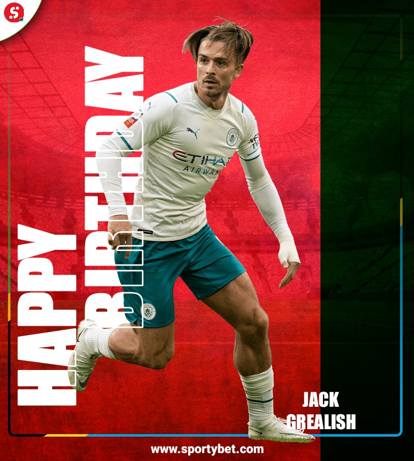 Happy Birthday, Jack Grealish        