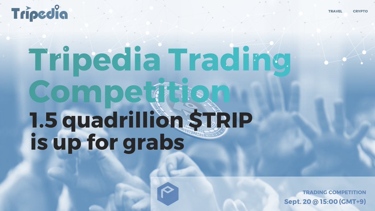 TripediaCrypto's tweet photo. Our friends at @ProBit_Exchange are hosting a trading competition featuring $TRIP rewards starting on Sept 20th. Go to https://t.co/IrWeldTdxb to hear how to get your chance at the winnings! First prize is 450 trillion #TRIPcoin and a 1-night stay with a #Hyatt Group hotel! https://t.co/knXL4rIKif
