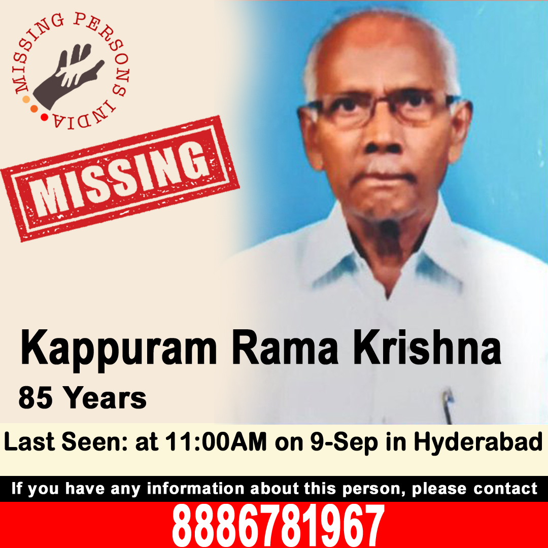 MissingPplIndia's tweet photo. #MissingPerson
Name: Kappuram Rama Krishna
Age: 85 Years
Last Seen: at 11:00AM on 9-Sep in Hyderabad
If found contact: 8886781967
#MissingPersonsIndia
#MissingPersons
#Missing
#Help
#SOS
#HelpMissingPerson https://t.co/rWRzqscfbd
