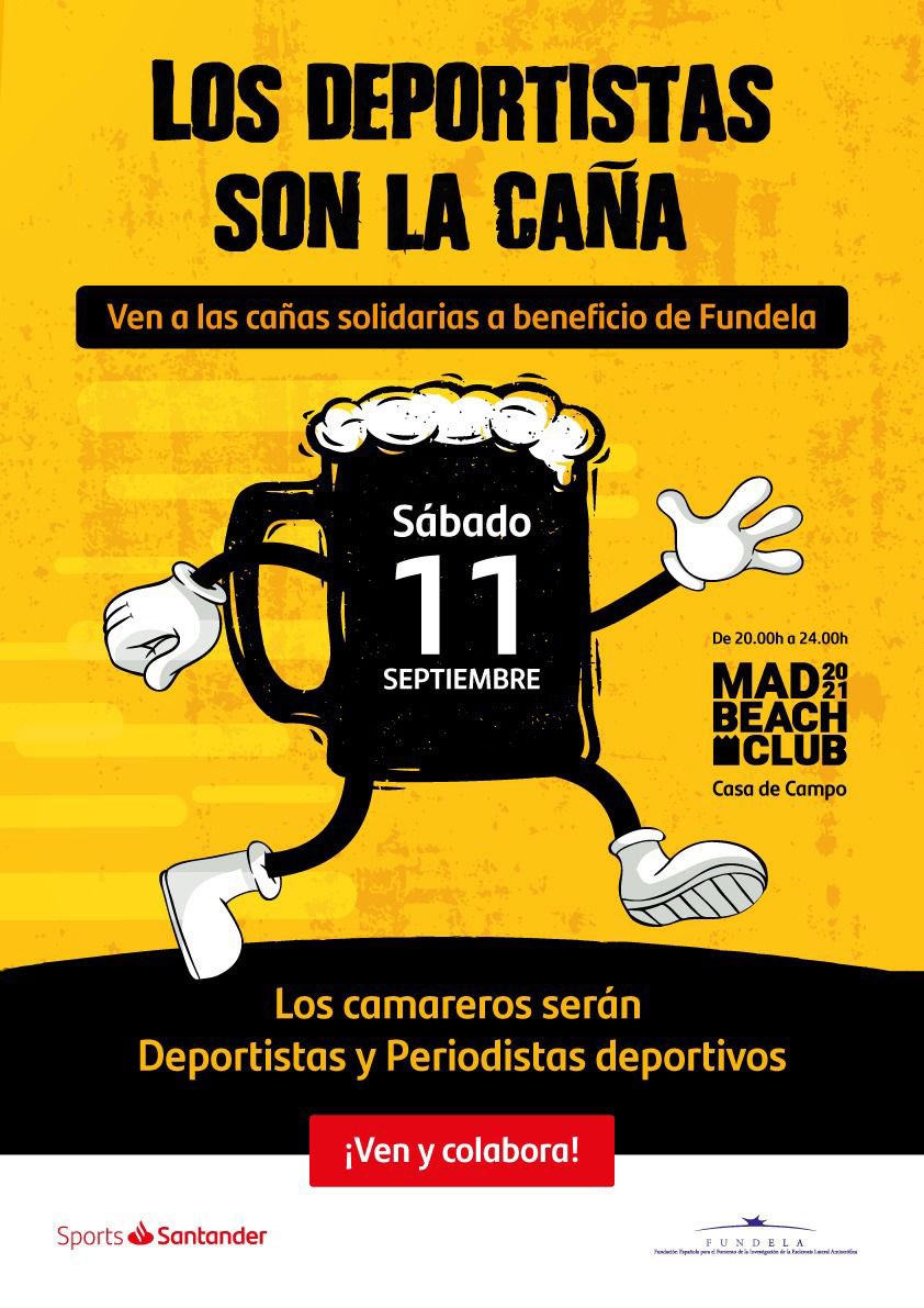 😏 Yo soy la CAÑA... pero la CAÑA SOLIDARIA 🍻 Ven y colabora con esta causa a beneficio de @FUNDELA1 🙌🏻 📍 Casa de Campo (Madrid) (MAD BEACH CLUB) ⏰ Sábado 11 septiembre (20h-00h) Los camareros serán deportistas 🏃‍♂️ y periodistas deportivos 🎤 😎 ¡TE ESPERAMOS!