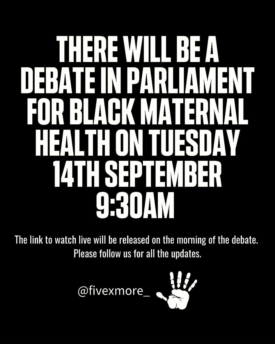 Fivexmore_ (@fivexmore) on Twitter photo PLEASE SAVE THE DATE! <a href="/BellRibeiroAddy/">Bell Ribeiro-Addy MP</a> has secured a 90-minute Westminster Hall debate next Tuesday (14th Sept at 9:30) for Black Maternal Health Awareness Week.
The link to watch live will be released on the morning of Tuesday 14th Sep. Please follow us for all the updates. PLEASE SAVE THE DATE! <a href="/BellRibeiroAddy/">Bell Ribeiro-Addy MP</a> has secured a 90-minute Westminster Hall debate next Tuesday (14th Sept at 9:30) for Black Maternal Health Awareness Week.
The link to watch live will be released on the morning of Tuesday 14th Sep. Please follow us for all the updates.