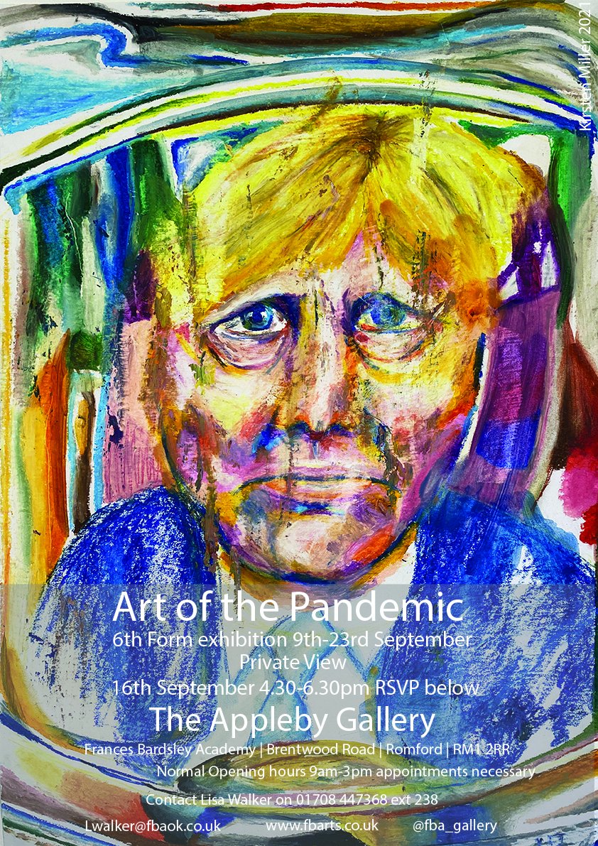 *|fbaok.co.uk/the-appleby-ga…|* ART of The Pandemic A-level Exhibition. See poster for visiting info