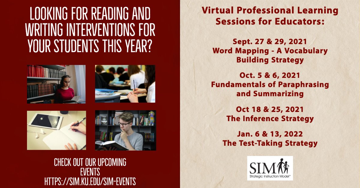 Looking for Reading and Writing Interventions for your students this year?  Check out our upcoming SIM Virtual Professional Learning Sessions: sim.ku.edu/sim-events