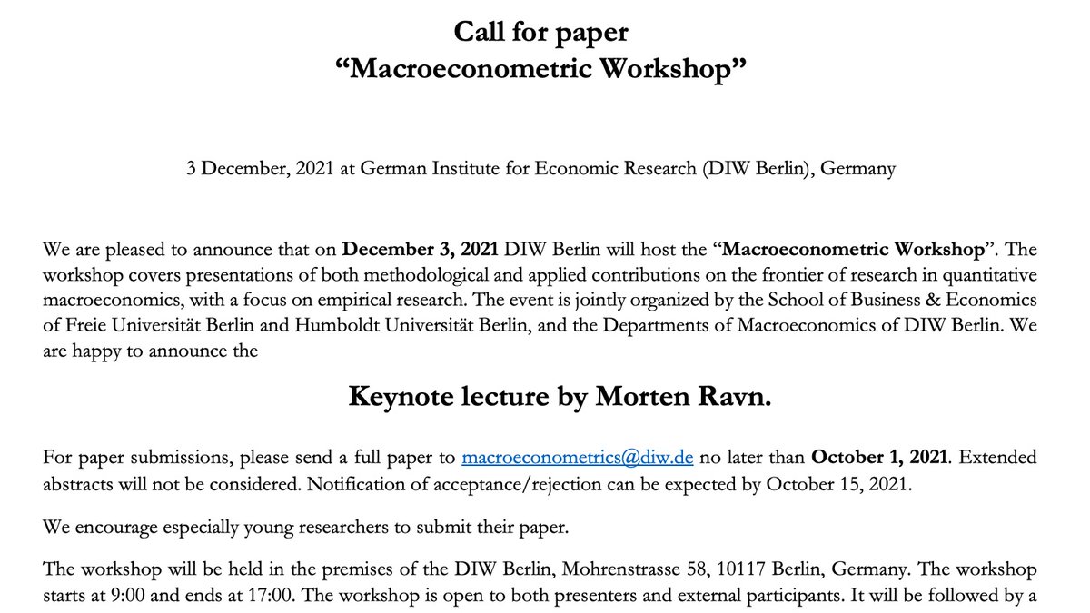econ_stardust's tweet image. Do have an interesting paper in #macroeconometrics and want to present it in Berlin? 

Submit your paper to our workshop no later than October 1, 2021!

Keynote lecture will be given by @MortenORavn!! 😃💪🤘

Looking forward to the submissions and interesting talks!