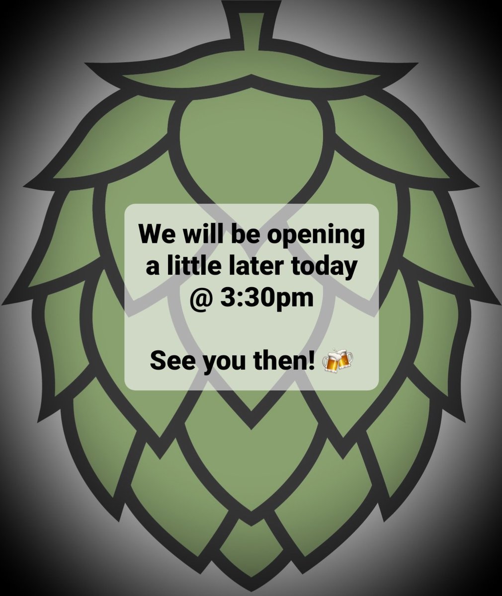 Open @ 3:30pm today, sorry for any inconvenience, see you then!