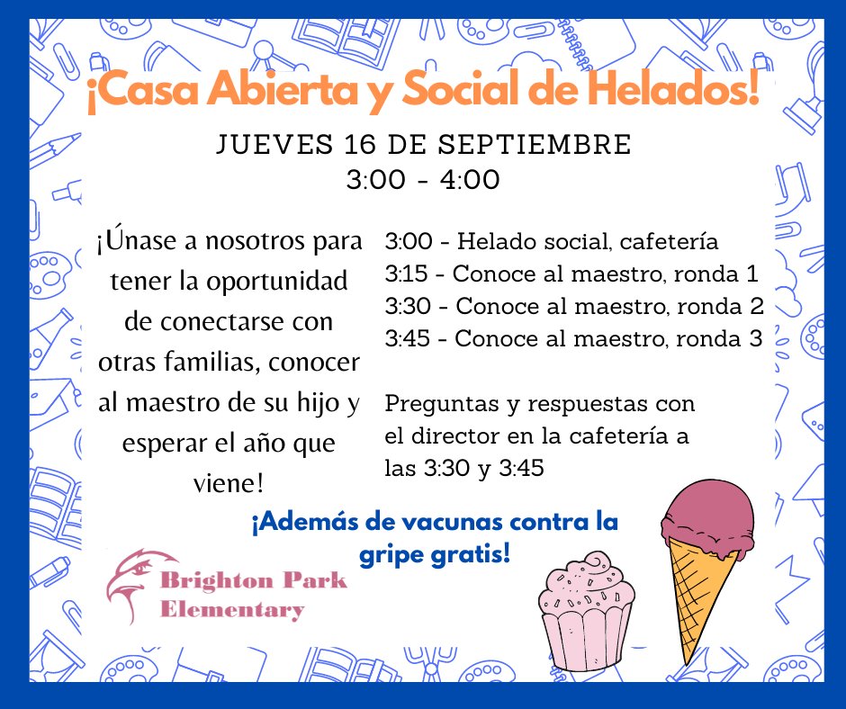 Join us for some ice cream 🍨, meet your child's teachers 👩‍🏫, and get a free flu shot  💉!
See you at our Open House on Thursday, September 16 at 3:00 p.m.!