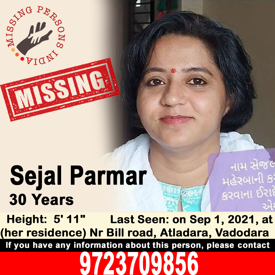 MissingPplIndia's tweet photo. #MissingPerson
Name: Mrs Sejal Parmar
Age: 30 Years
Last Seen: on Sep 1, 2021, at (her residence) Nr Bill road, Atladara, Vadodara city
If found contact: 9723709856
#MissingPerson
#MissingPersonsIndia
#MissingPersons
#Missing
#Help
#SOS
#HelpMissingPerson https://t.co/0S95kusI5h