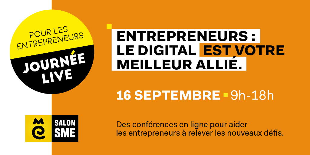 Rdv le 16/09 au #SalonSME Online, le salon virtuel pour #entrepreneurs, pour une Journée Live 
« Entrepreneurs : le digital est votre meilleur allié ». 

Inscription gratuite <a href="/SalonSME/">SalonSME</a> > bit.ly/3gFA4I9

#SalonSME