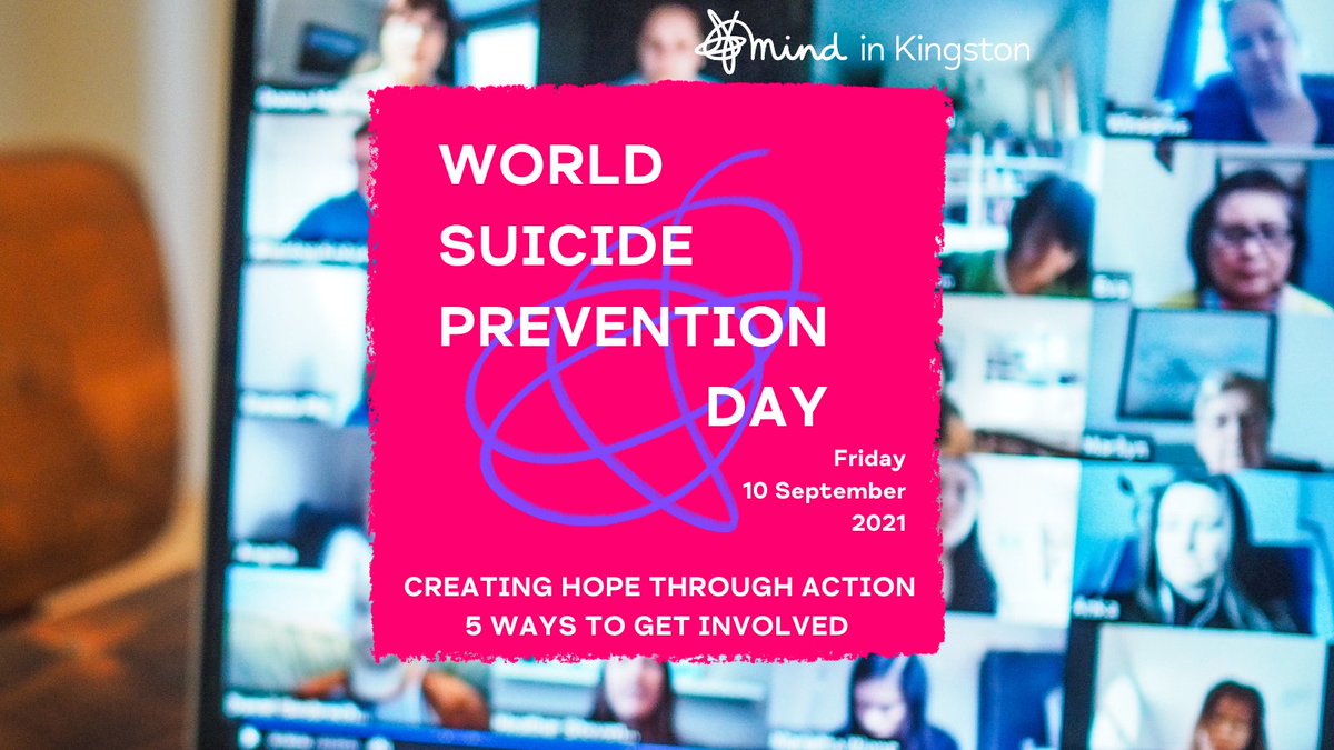 MindinKingston's tweet photo. World Suicide Prevention Day 2021
Creating hope through Action 
5 ways to get involved - follow this link for full details https://t.co/x99wpY45WS
#SuicidePreventionDay #mentalhealth #support #SuicidePrevention #SuicideAwareness #mindinkingston https://t.co/lPVuCrLmBe