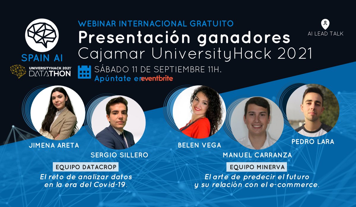 Spain_AI_'s tweet photo. Conoce a los ganadores del RETO @atmira_oficial STOCK PREDICTION #UniversityHack2021 🏆
👉El Equipo Minerva nos hablará de predecir el futuro y el #ecommerce
👥Belen Vega, Manuel Carranza y Pedro Lara @unisevilla
📅 Sábado 11 • 11 am.
Reserva aquí 👇
https://t.co/V60qgmWlMs https://t.co/LYzaa1v3YJ