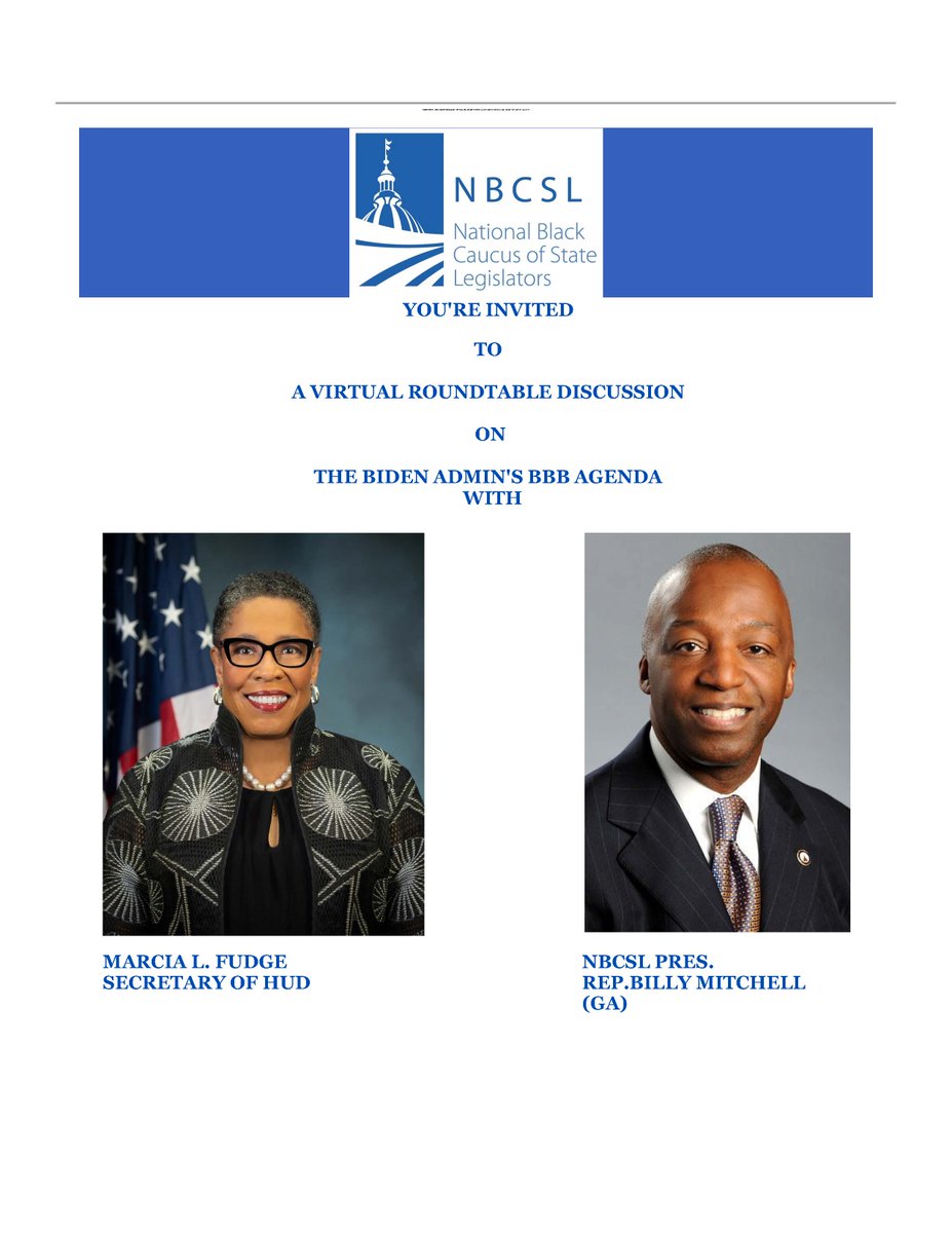 NBCSL77's tweet image. Join NBCSL President, Rep. Billy Mitchell (GA) in a roundtable discussion with U.S. Department of Housing and Urban Development (HUD) Secretary Marcia L. Fudge  today @ 11:00 AM EST.

Join here @ 11:00 AM EST. 
zoomgov.com/j/1618278888?p…

Meeting ID: 161 827 8888 Passcode: 796989