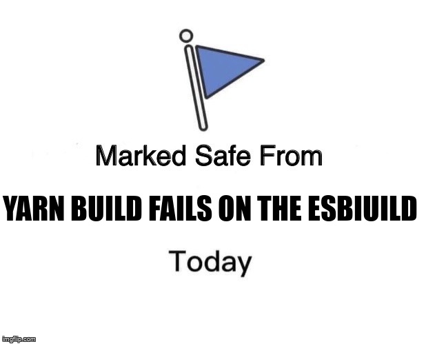overflow_meme's tweet image. Yarn Build Fails on the esbiuild stackoverflow.com/questions/6913… #yarnpkg #esbuild #javascript #nodejs #cmd